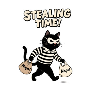 Stealing Time Cat Burglar - Funny Black Cat Naps & Sleep Thief Graphic T-Shirt t-shirt